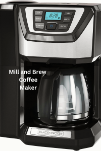 Mill and Brew Coffee Maker